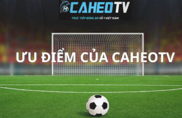 Chất lượng xem bóng đá trực tuyến full HD tại Ca-heotv.ink